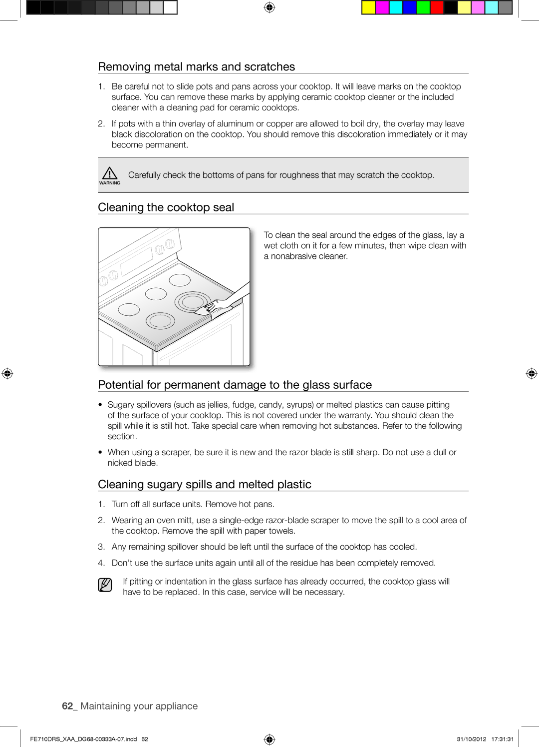 Samsung FE710DRS Removing metal marks and scratches, Cleaning the cooktop seal, Cleaning sugary spills and melted plastic 