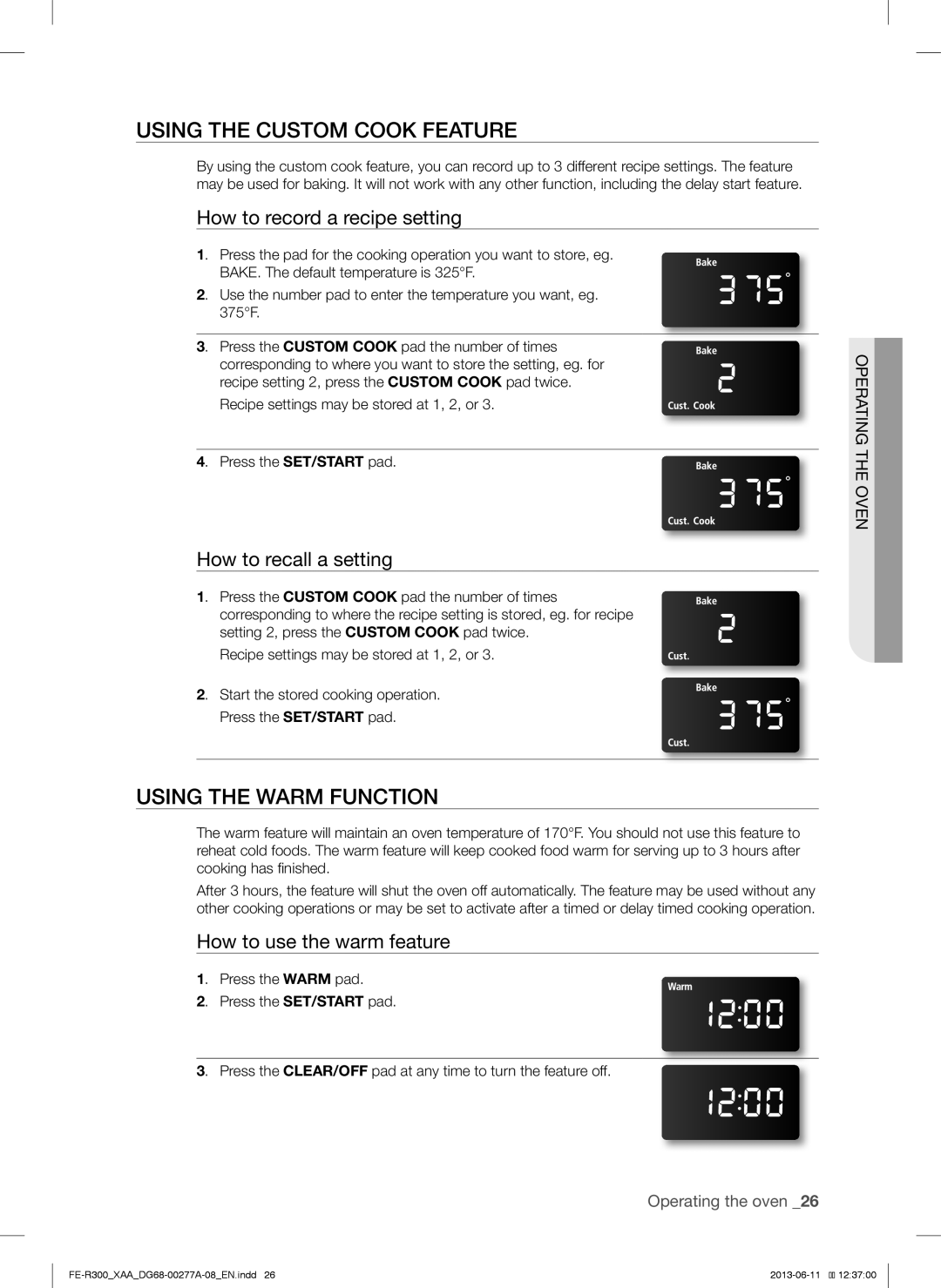 Samsung FER300SBPKG, FER300SXPKG Using the Custom Cook Feature, Using the Warm Function, How to record a recipe setting 