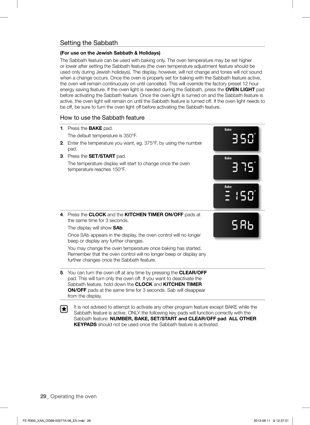 Samsung FER300SXPKG, FER300SWPKG, FER300SBPKG user manual Setting the Sabbath, For use on the Jewish Sabbath & Holidays 