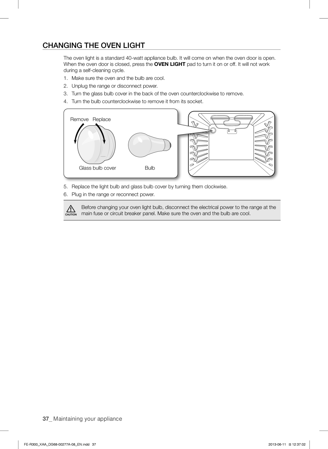 Samsung FER300SXPKG, FER300SWPKG, FER300SBPKG user manual Changing the Oven Light 