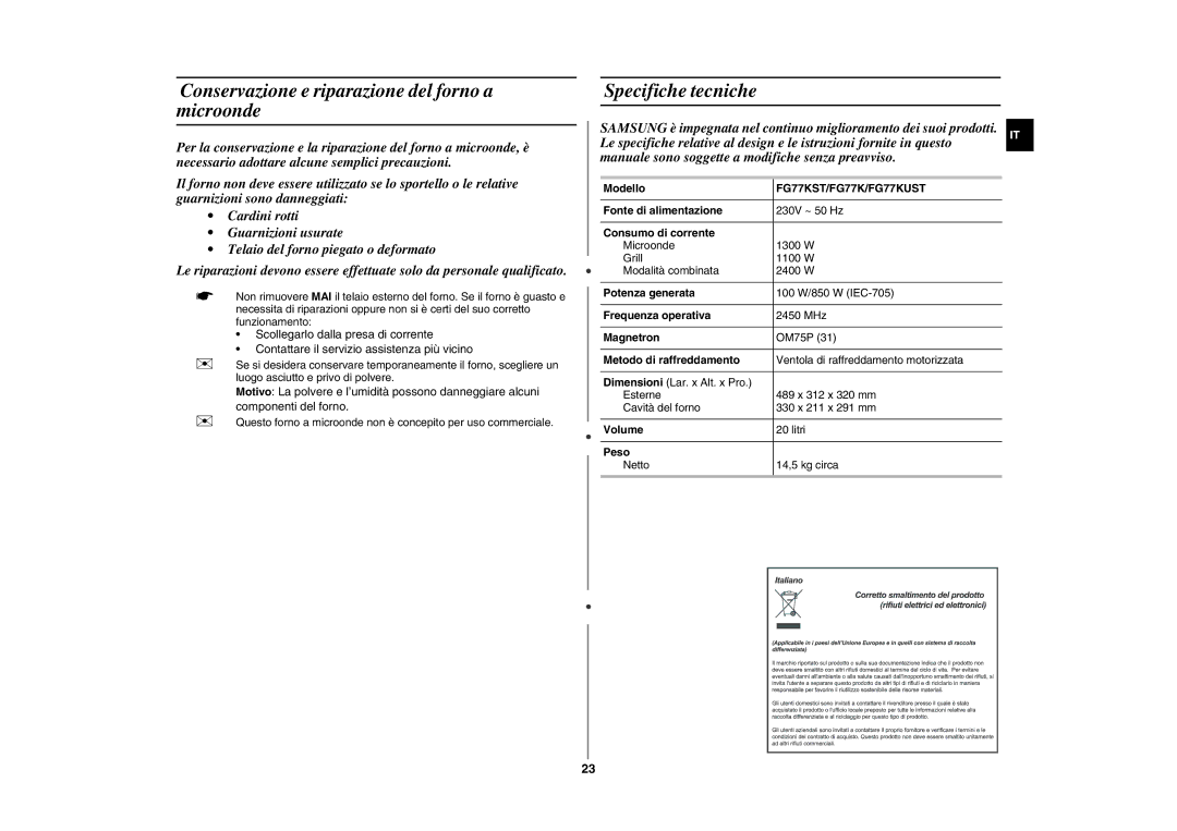 Samsung FG77KUST/XET manual Conservazione e riparazione del forno a microonde, Specifiche tecniche, FG77KST/FG77K/FG77KUST 