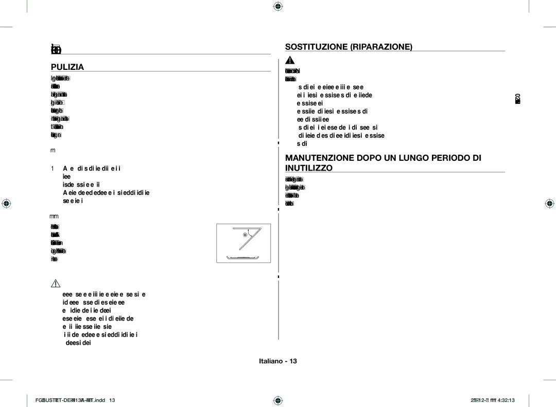 Samsung FG77SUST/XET manual Pulizia, Sostituzione Riparazione, Manutenzione Dopo UN Lungo Periodo DI Inutilizzo 