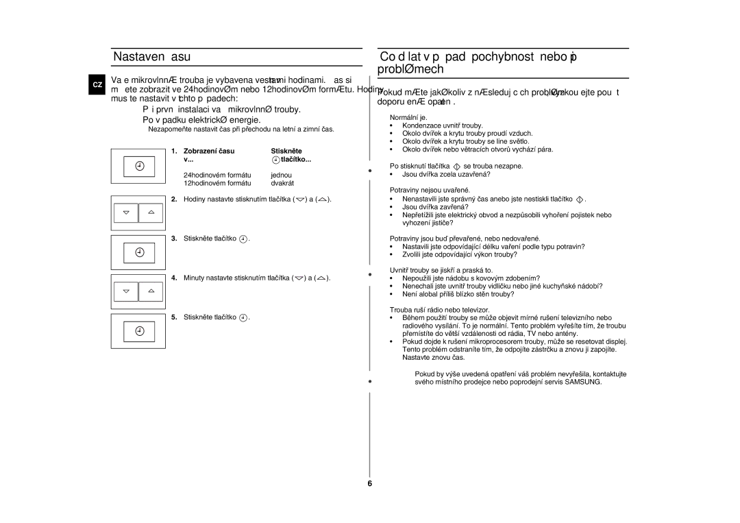 Samsung FG87KST/XEH manual Nastavení času, Co dělat v případě pochybností nebo při problémech, Zobrazení času Stiskněte 