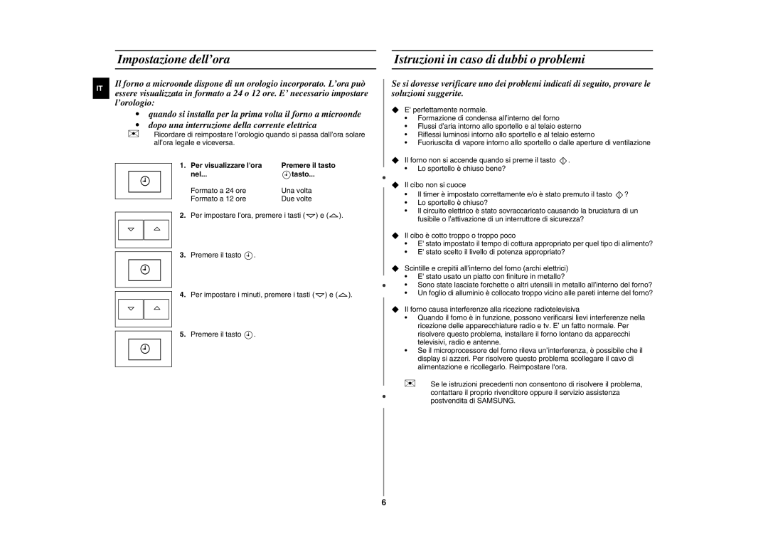 Samsung FG87KUST/XET manual Impostazione dell’ora, Istruzioni in caso di dubbi o problemi, Per visualizzare lora, Nel Tasto 