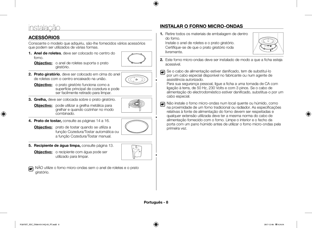 Samsung FG87SST/XEC manual Instalação, Acessórios, Instalar O Forno MICRO-ONDAS, Recipiente de água limpa, consulte página 