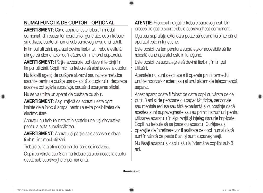 Samsung FG87SST/XEH, FG87SUB/XEO Numai Funcţia DE Cuptor Opţional, Trebuie evitată atingerea părţilor care se încălzesc 