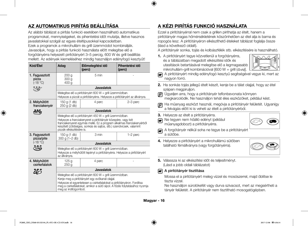 Samsung FG87SUB/BOL, FG87SUST/XEO, FG87SST/XEH manual AZ Automatikus Pirítás Beállítása, Kézi Pirítás Funkció Használata 