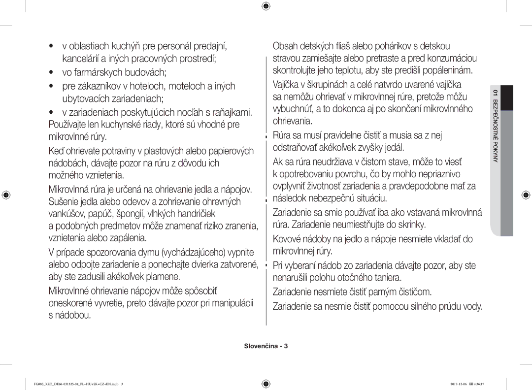 Samsung FG87SUB/XEO, FG87SUST/XEO, FG87SST/XEH, FG87SUB/BOL, FG87SUST/ELE manual Následok nebezpečnú situáciu 