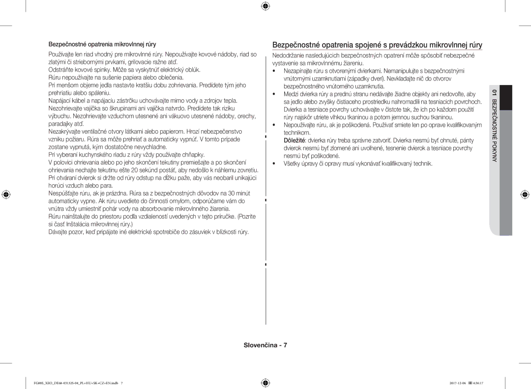 Samsung FG87SST/XEH, FG87SUST/XEO, FG87SUB/XEO, FG87SUB/BOL Bezpečnostné opatrenia spojené s prevádzkou mikrovlnnej rúry 