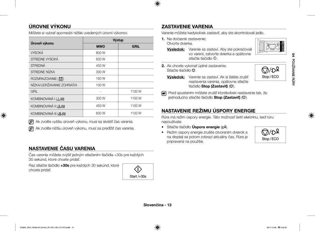 Samsung FG87SUB/XEO manual Úrovne Výkonu, Nastavenie Času Varenia, Zastavenie Varenia, Nastavenie Režimu Úspory Energie 