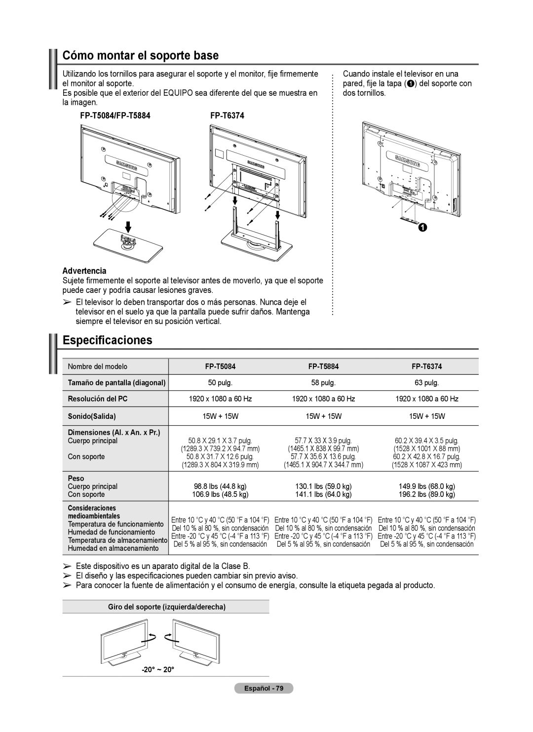 Samsung manual Cómo montar el soporte base, Especificaciones, FP-T5084/FP-T5884FP-T6374 Advertencia 