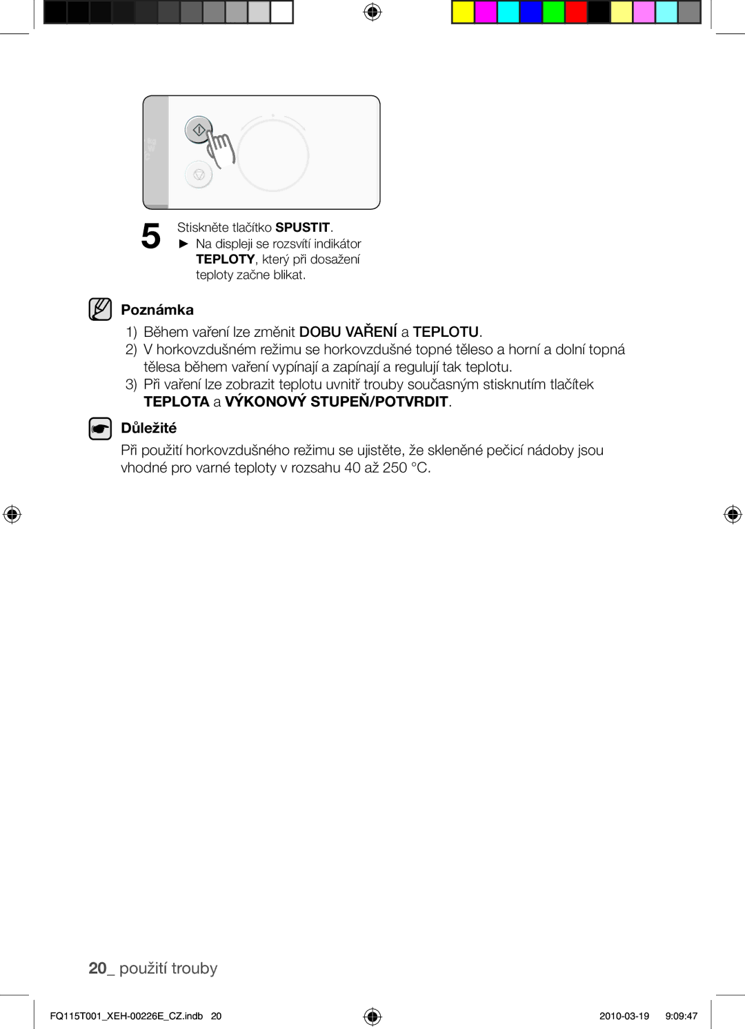 Samsung FQ115T001/XEH, FQ115T001/XEO manual 20 použití trouby, Teplota a Výkonový STUPEŇ/POTVRDIT Důležité 