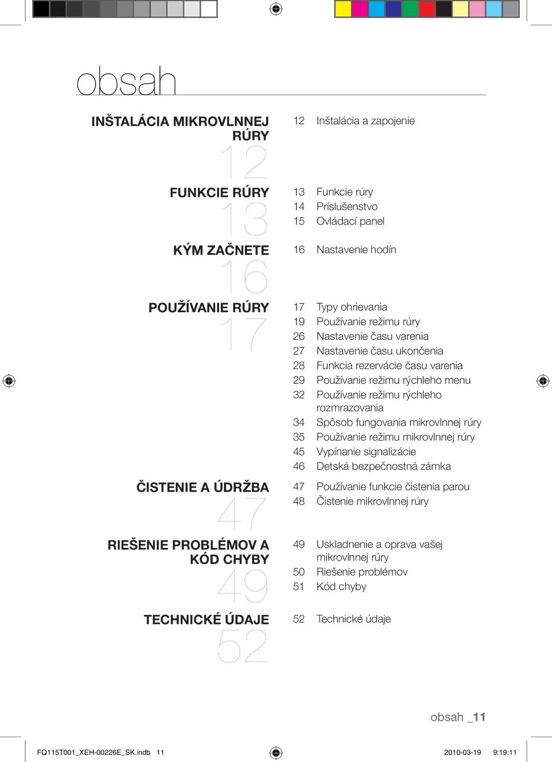 Samsung FQ115T001/XEO, FQ115T001/XEH manual Obsah, Inštalácia mikrovlnnej 12 Inštalácia a zapojenie 