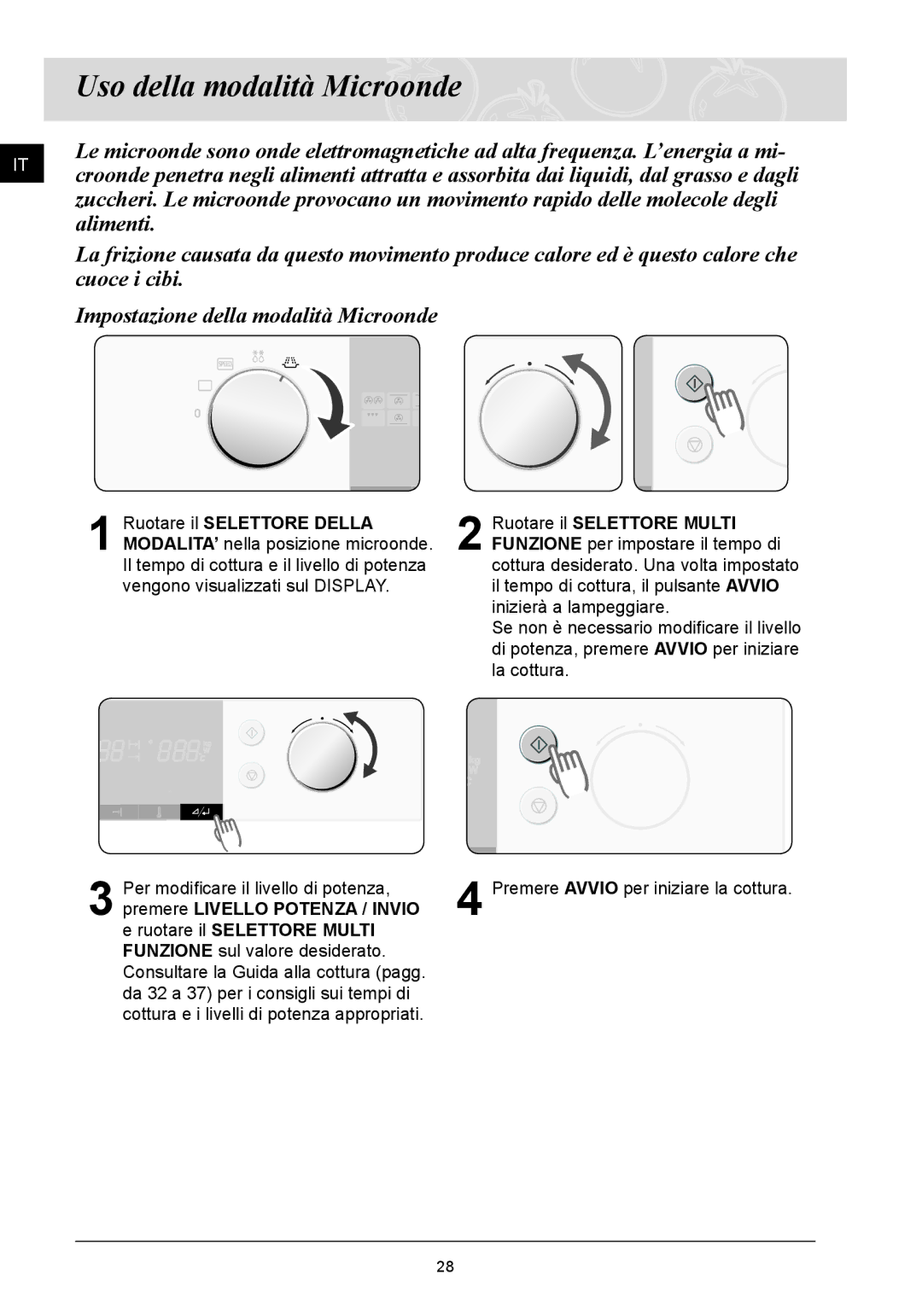 Samsung FQ115T001/XET manual Uso della modalità Microonde, Ruotare il Selettore Multi 