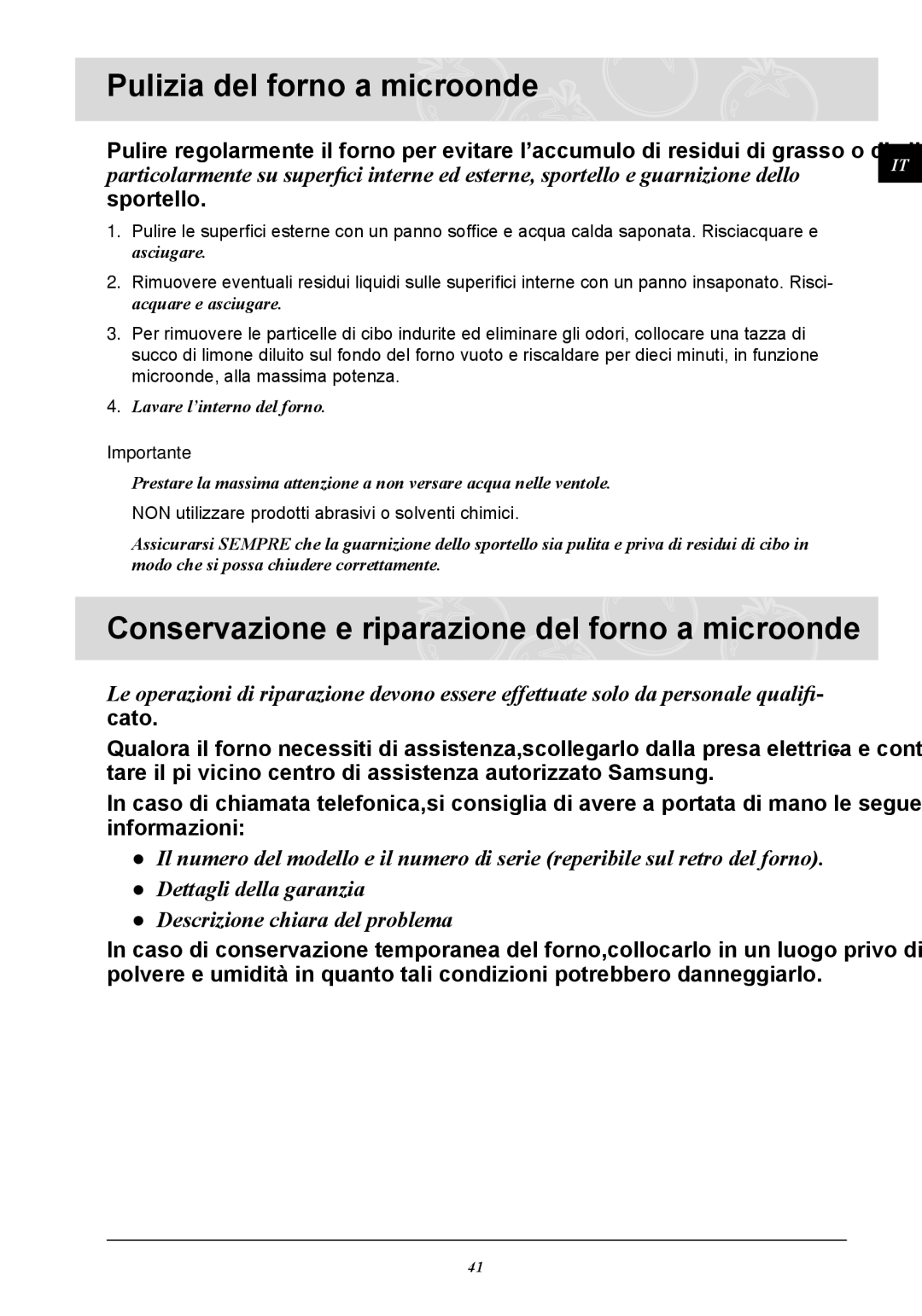 Samsung FQ115T001/XET manual Pulizia del forno a microonde, Conservazione e riparazione del forno a microonde 