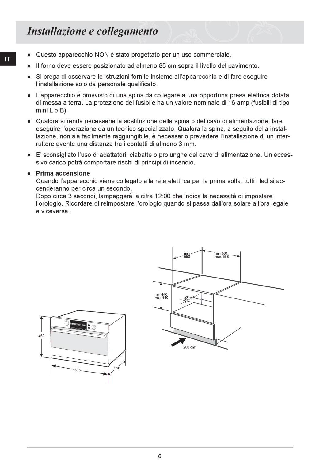 Samsung FQ115T001/XET manual Installazione e collegamento, Prima accensione 