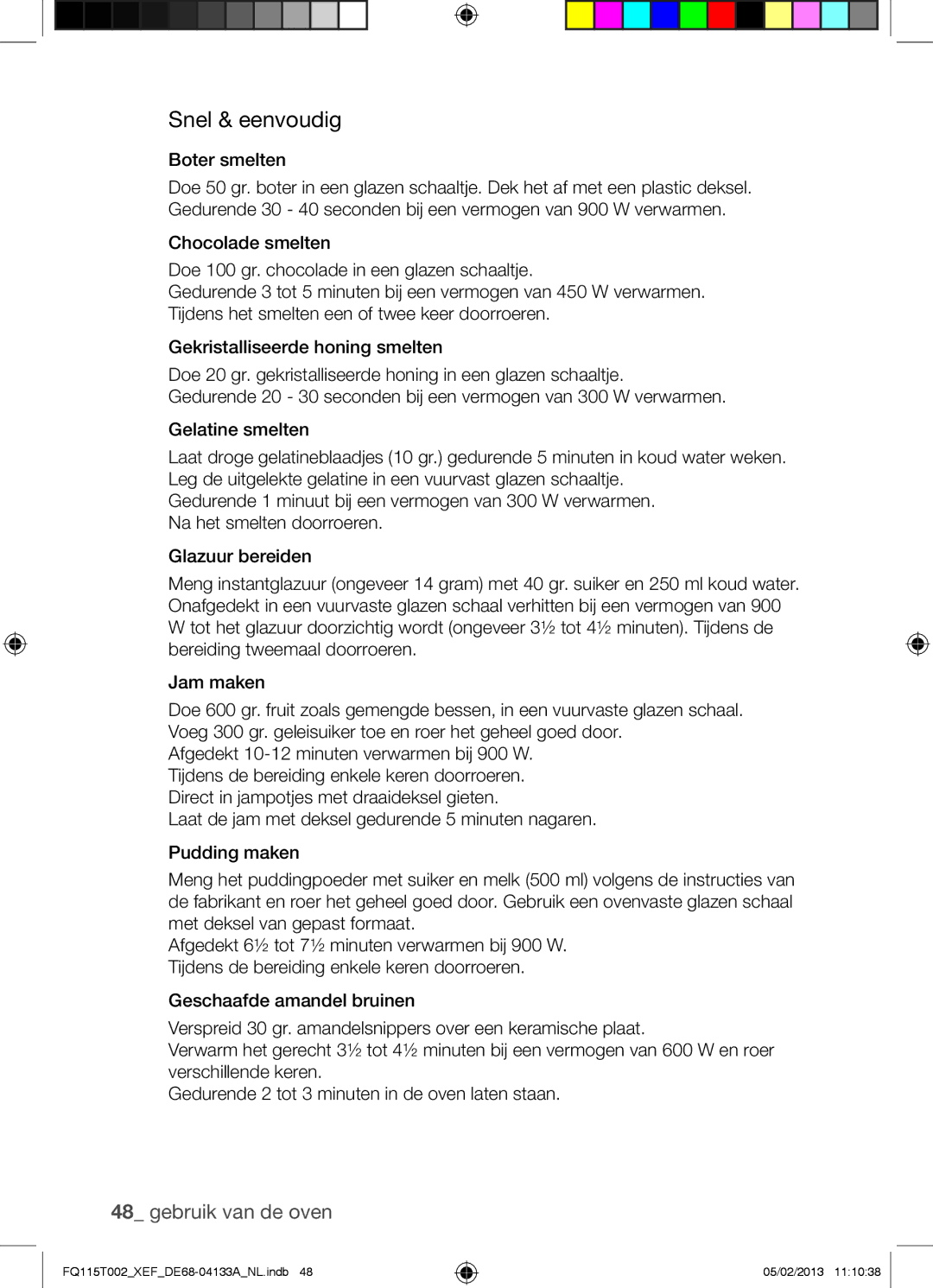 Samsung FQ115T002/XEG, FQ115T002/BWT, FQ115T002/XEF manual Snel & eenvoudig, Boter smelten 