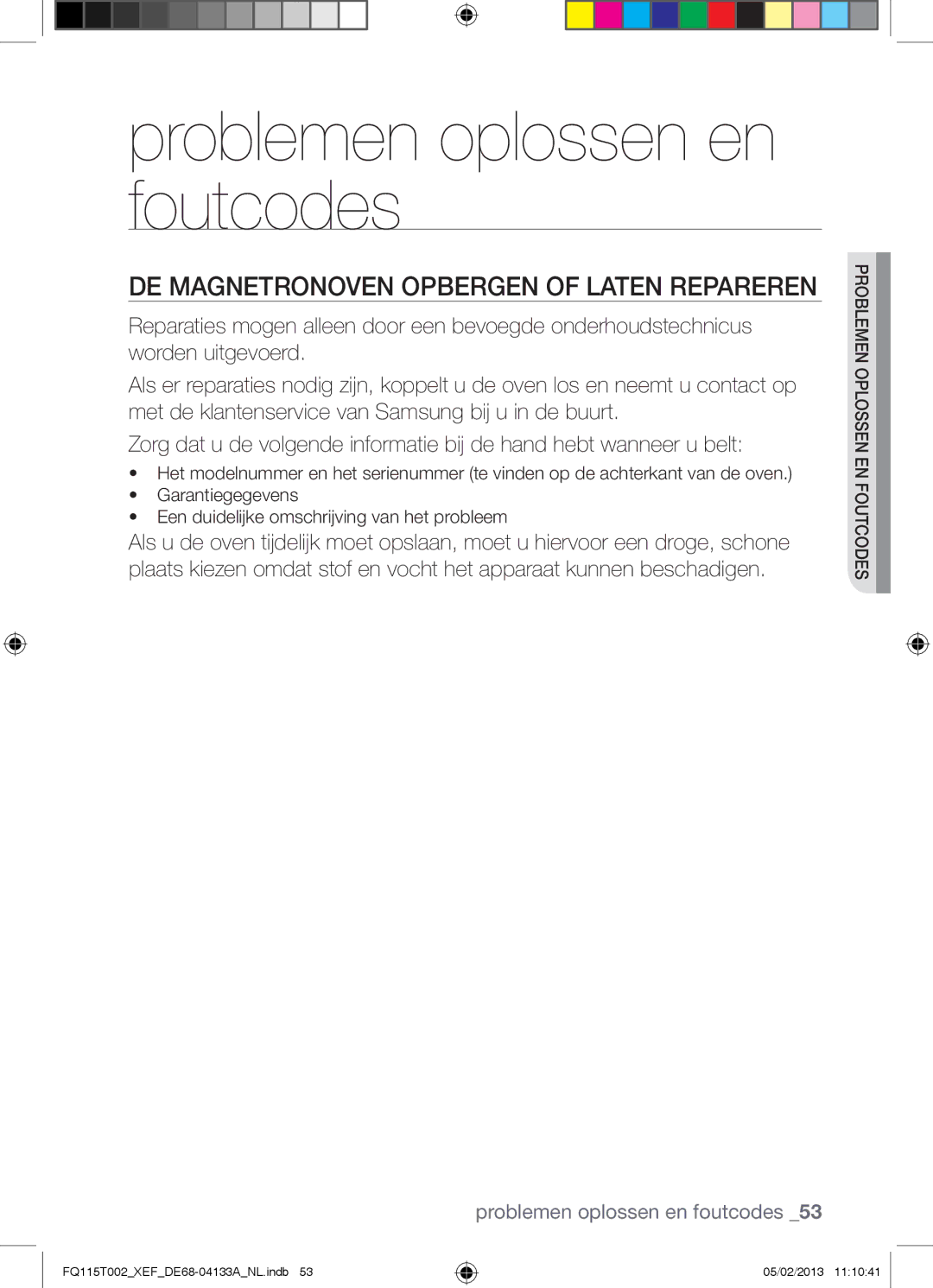 Samsung FQ115T002/XEF, FQ115T002/XEG manual Problemen oplossen en foutcodes, DE Magnetronoven Opbergen of Laten Repareren 