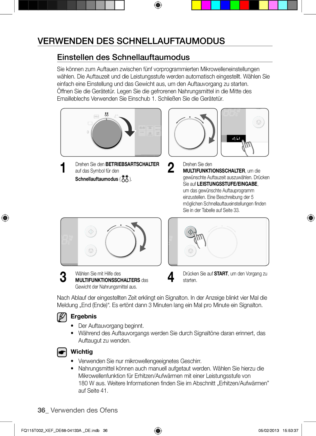 Samsung FQ115T002/XEG, FQ115T002/BWT manual Verwenden DES Schnellauftaumodus, Einstellen des Schnellauftaumodus, Ergebnis 