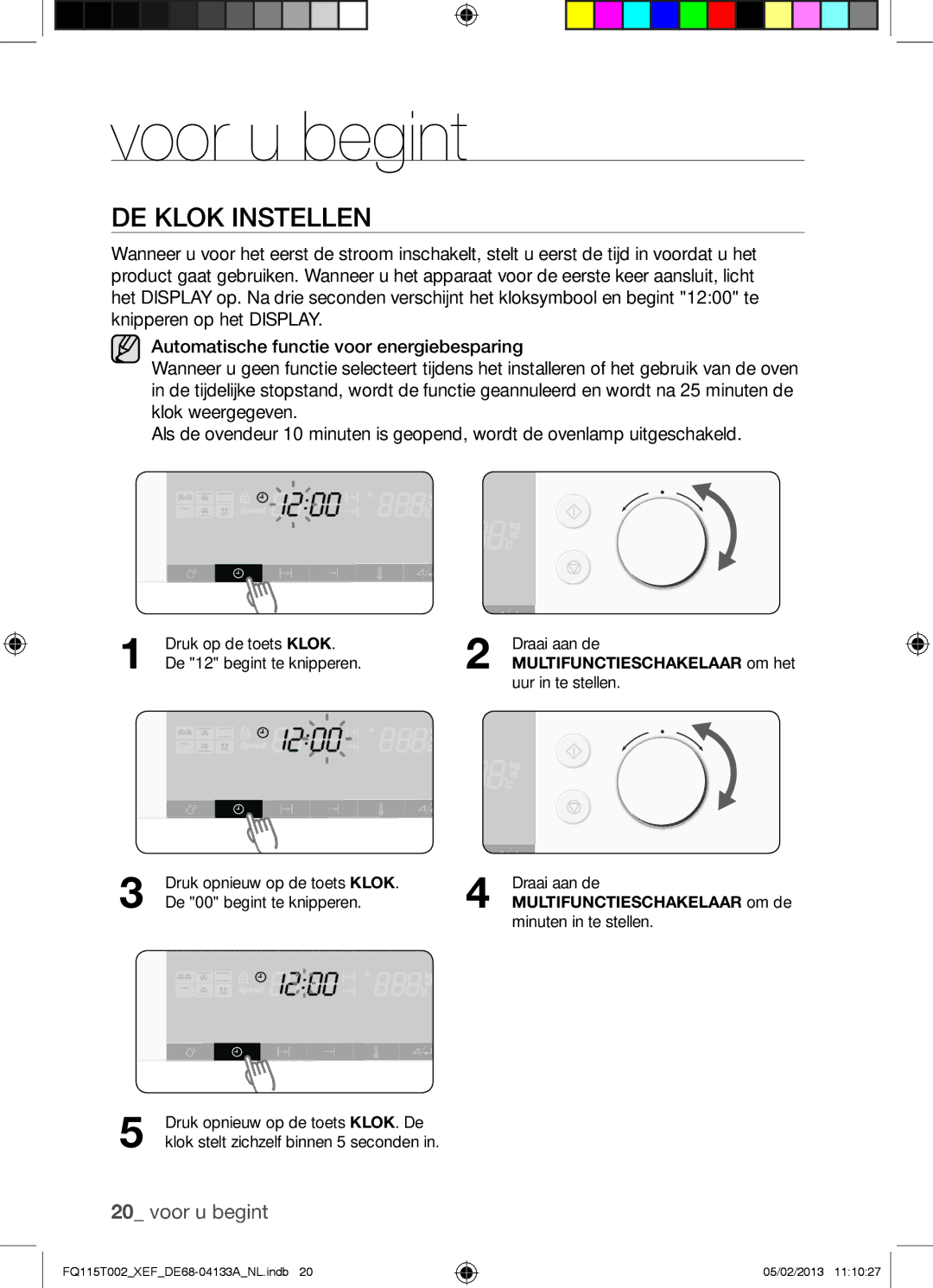 Samsung FQ115T002/XEF manual Voor u begint, DE Klok Instellen, Multifunctieschakelaar om het, Multifunctieschakelaar om de 