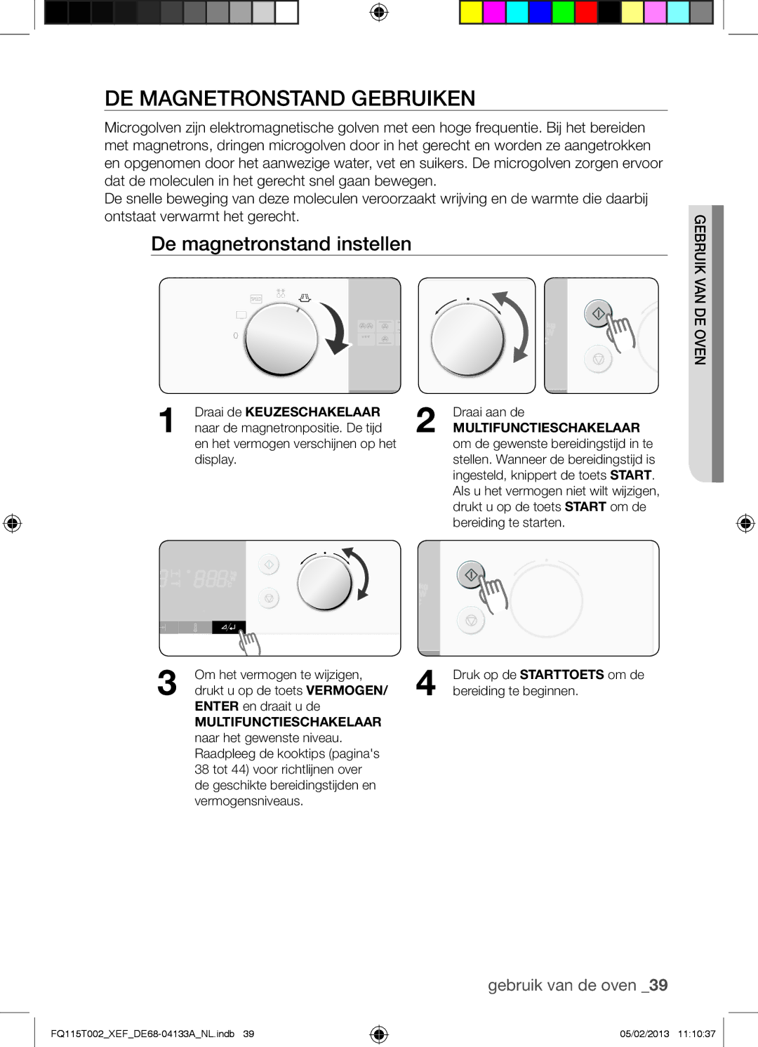 Samsung FQ115T002/XEG, FQ115T002/BWT, FQ115T002/XEF manual DE Magnetronstand Gebruiken, De magnetronstand instellen 