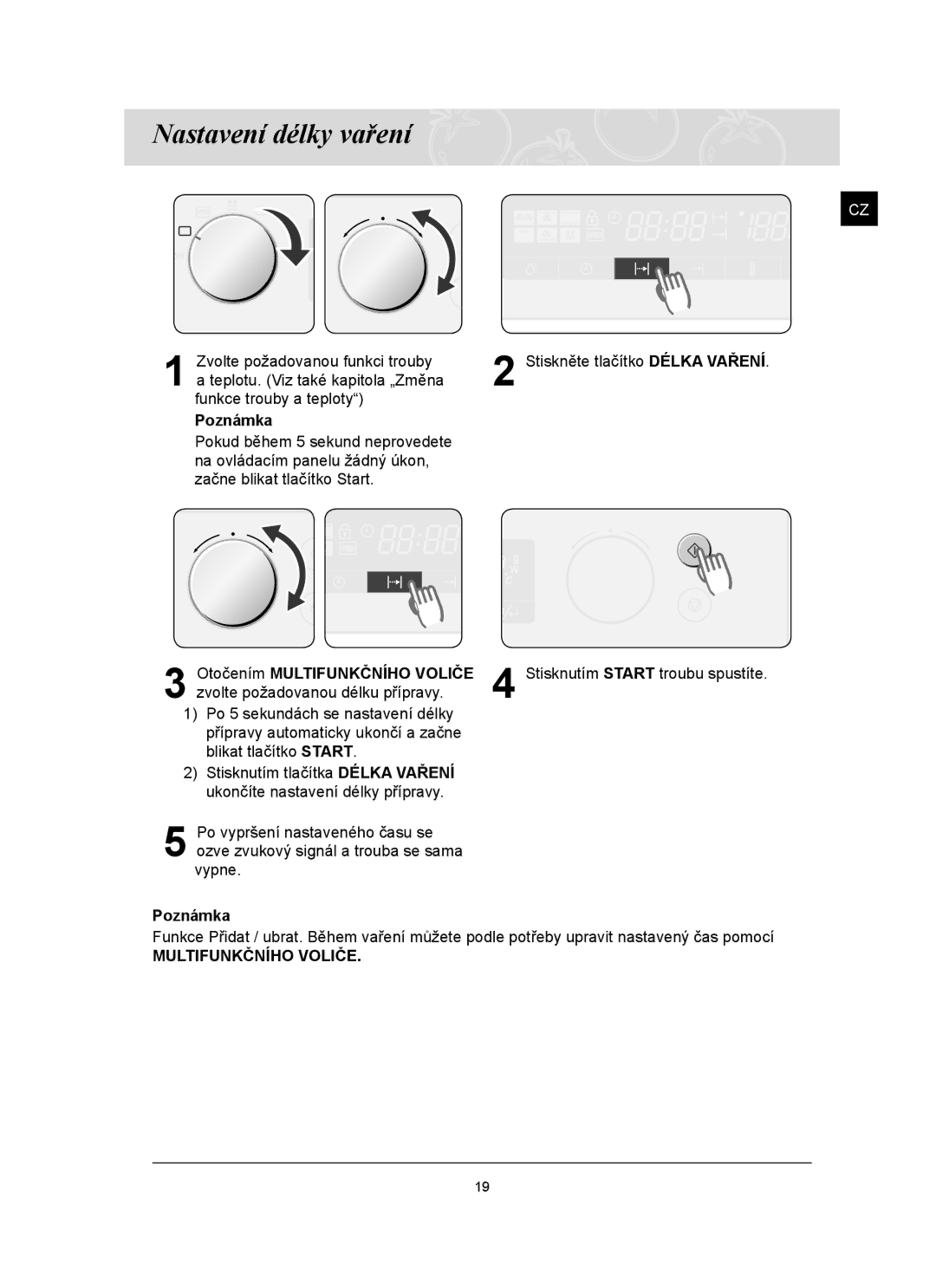 Samsung FQ159ST/XEH manual Nastavení délky vaření 