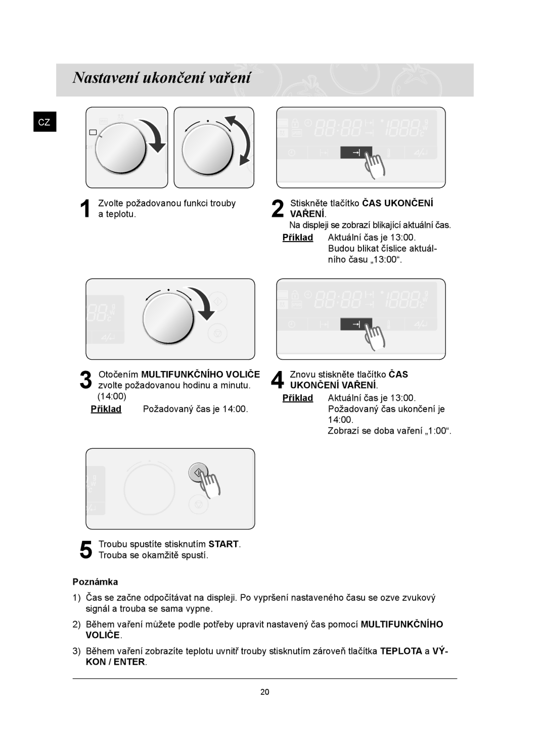 Samsung FQ159ST/XEH manual Nastavení ukončení vaření 