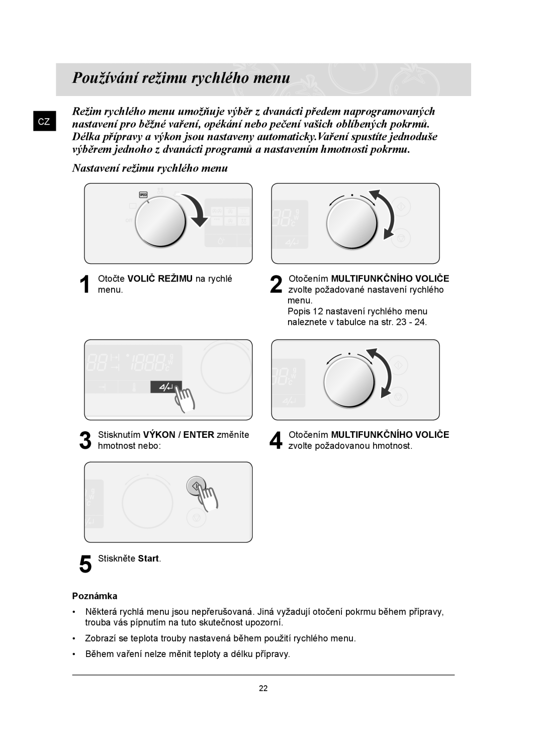 Samsung FQ159ST/XEH manual Používání režimu rychlého menu, Otočením Multifunkčního Voliče 