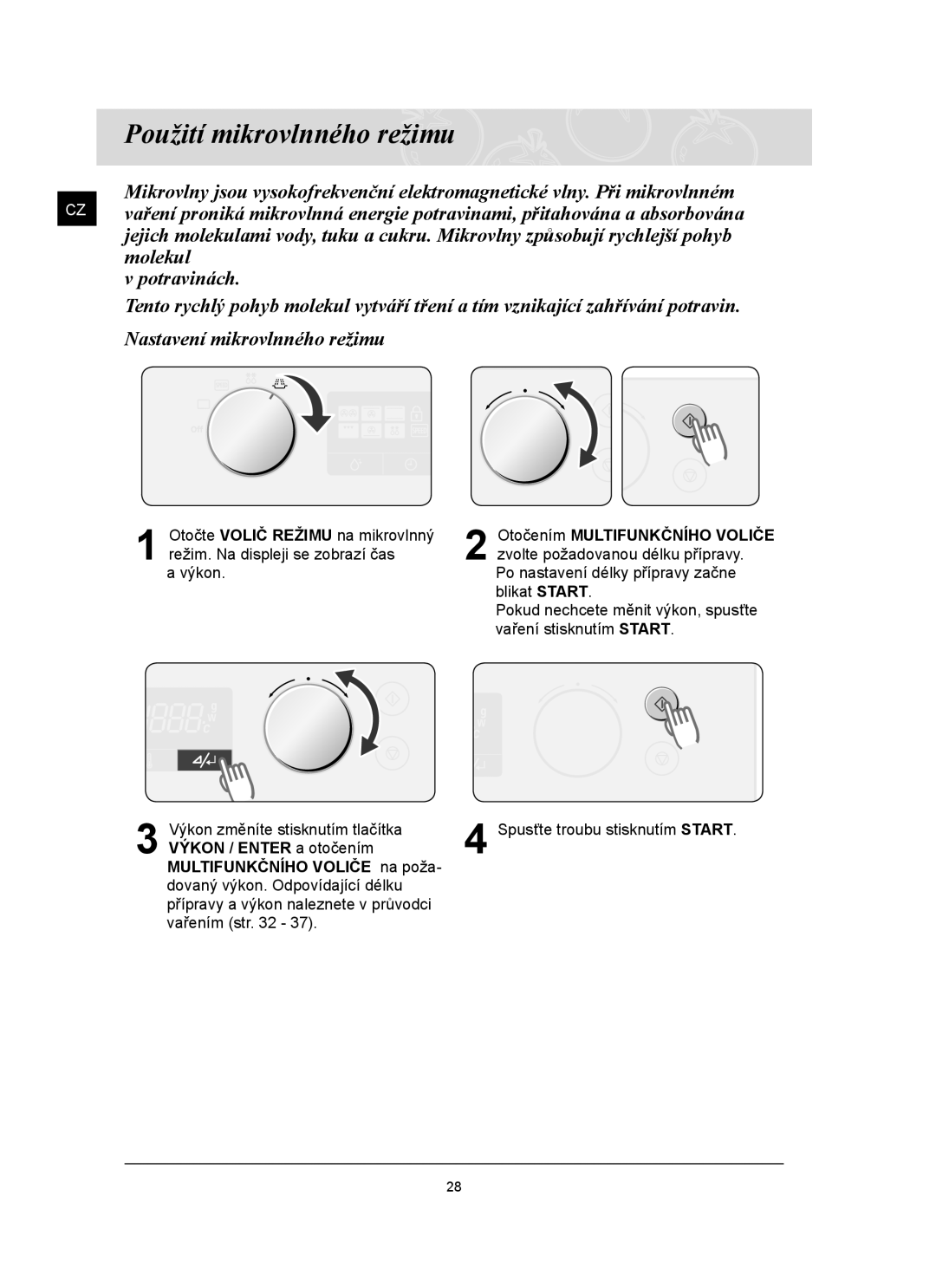 Samsung FQ159ST/XEH manual Použití mikrovlnného režimu 