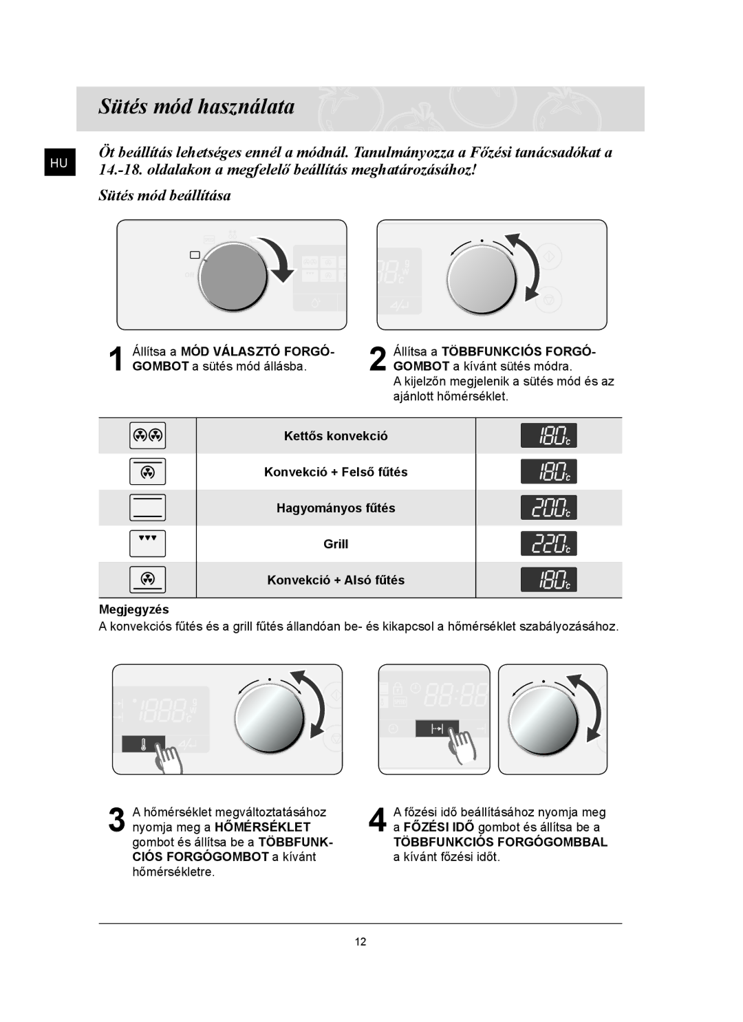 Samsung FQ159ST/XEH manual Sütés mód használata, Oldalakon a megfelelő beállítás meghatározásához, Sütés mód beállítása 