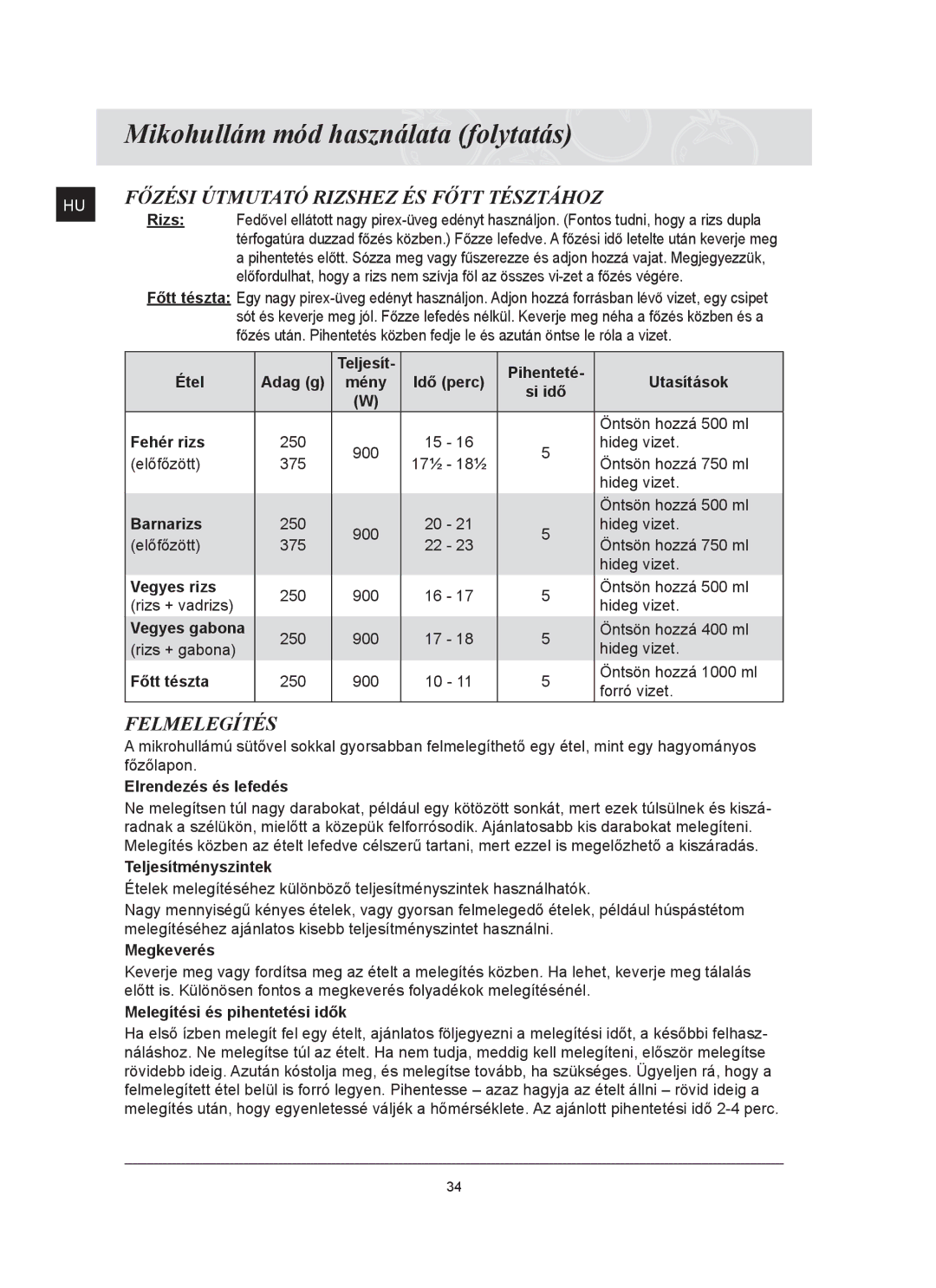 Samsung FQ159ST/XEH manual Főzési Útmutató Rizshez ÉS Főtt Tésztához, Felmelegítés 