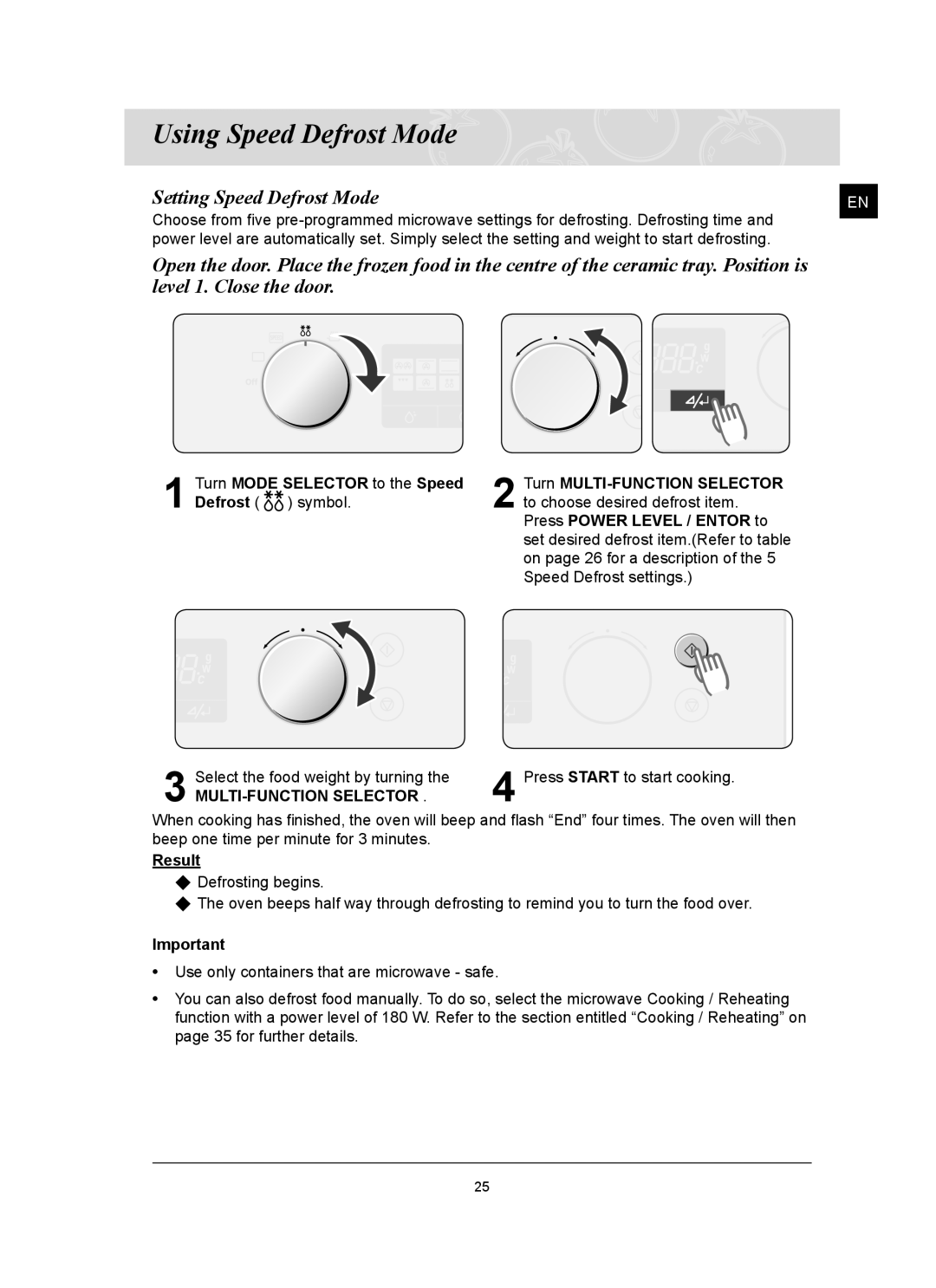 Samsung FQ159ST, FQ159UST owner manual Using Speed Defrost Mode, Turn Mode Selector to the Speed Defrost symbol, Result 