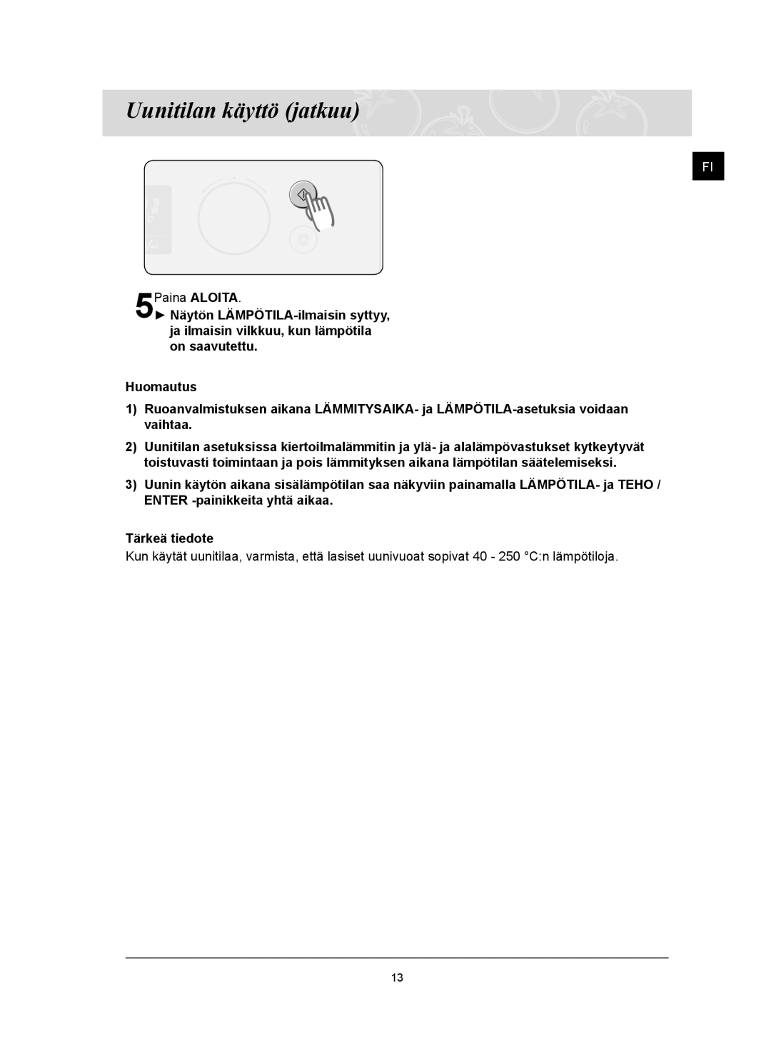 Samsung FQ159UST/XEE manual Uunitilan käyttö jatkuu 