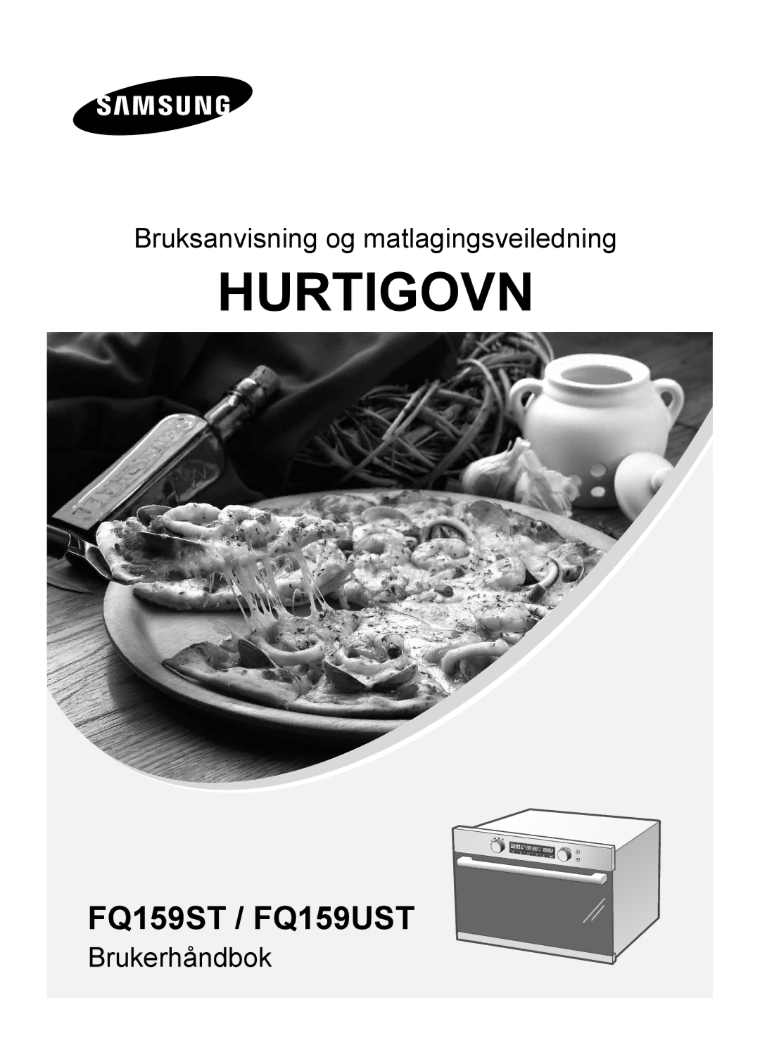 Samsung FQ159UST/XEE manual Hurtigovn 