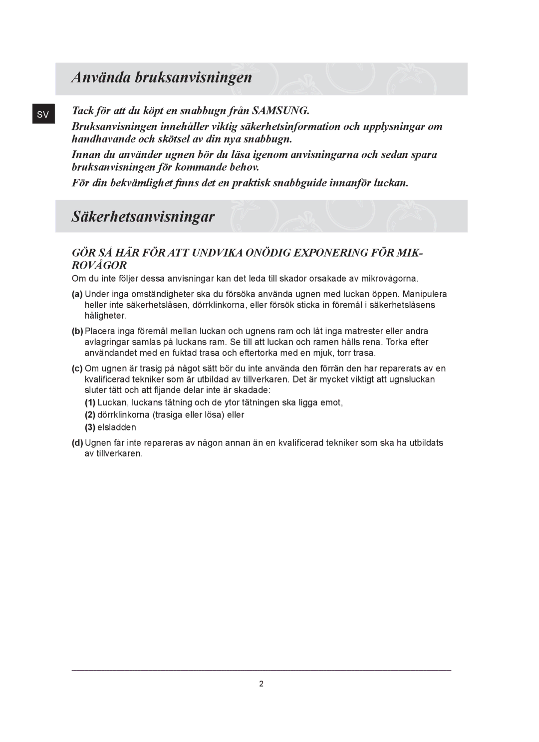 Samsung FQ159UST/XEE manual Använda bruksanvisningen, Säkerhetsanvisningar, Tack för att du köpt en snabbugn från Samsung 