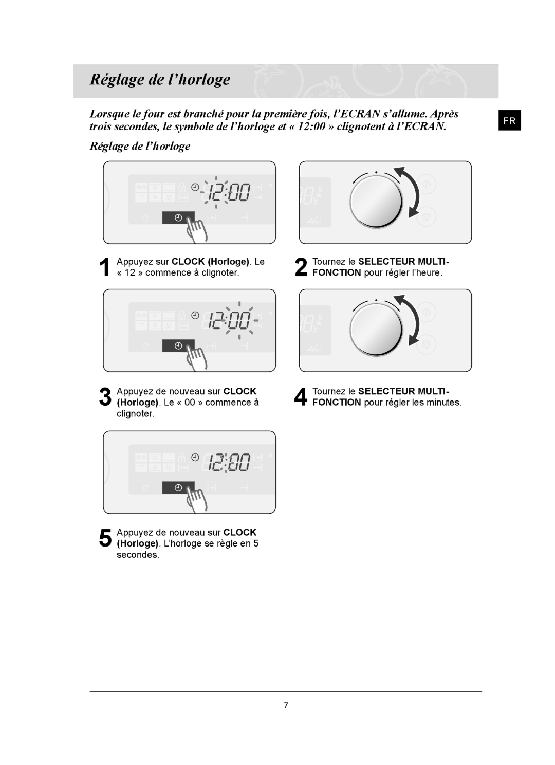 Samsung FQ159UST/XEF manual Réglage de l’horloge, Tournez le Selecteur Multi 