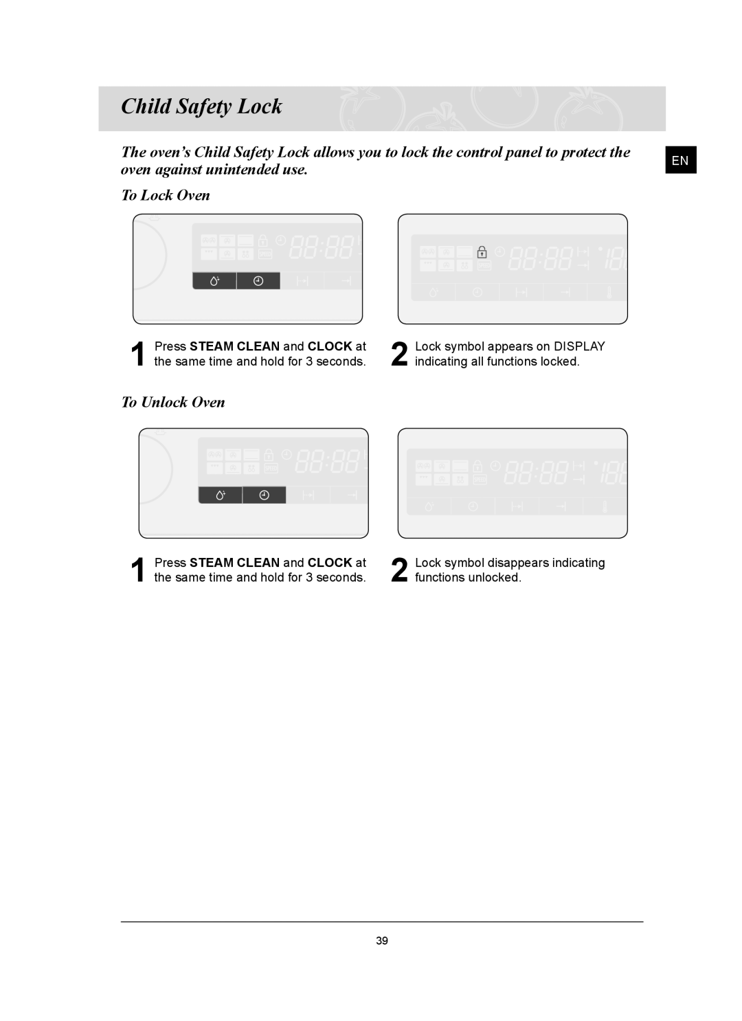 Samsung FQ159UST/XEE, FQ159UST/XEG, FQ159UST/XET manual Child Safety Lock, To Unlock Oven, Press Steam Clean and Clock at 