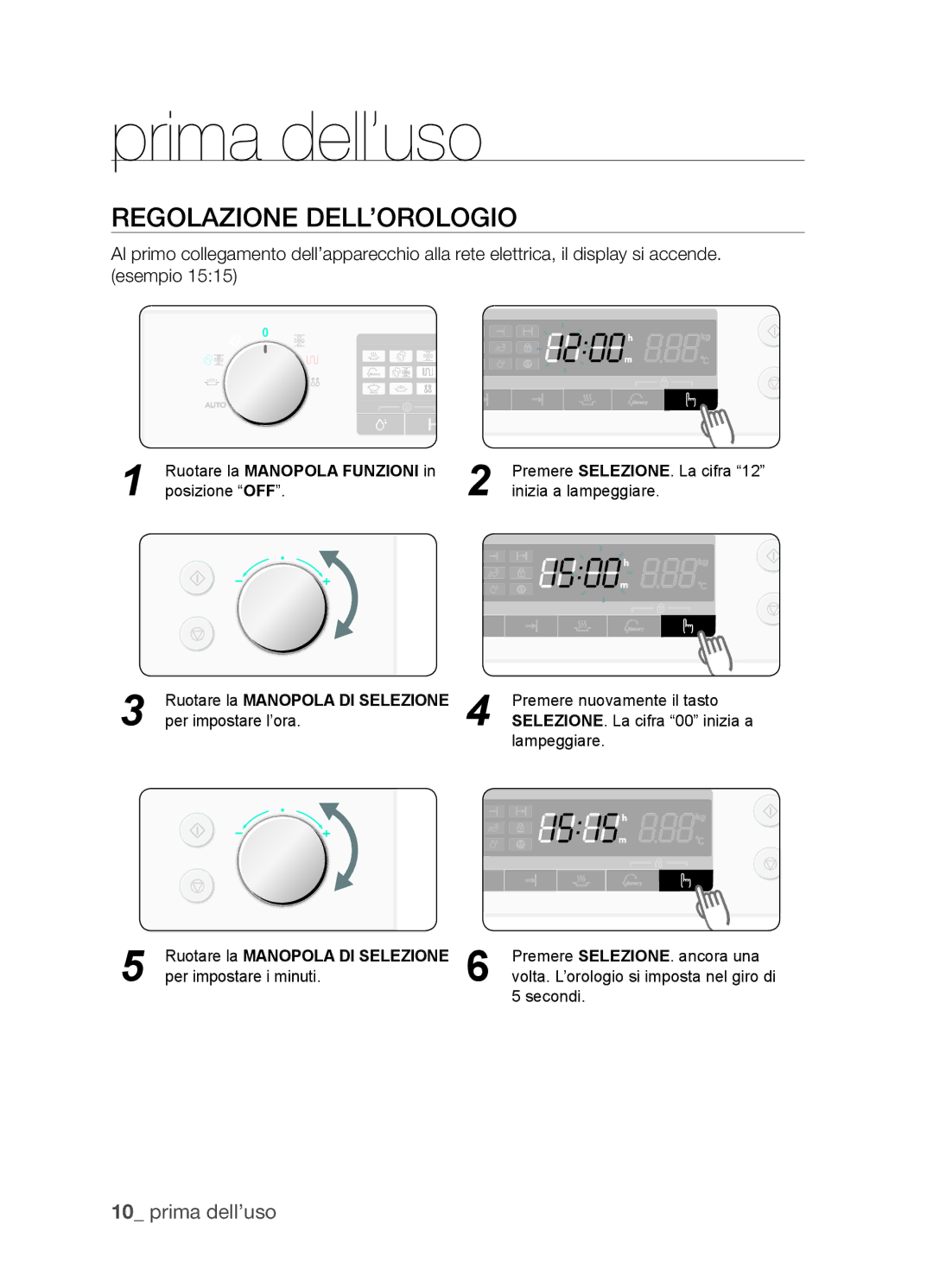 Samsung FQV113T001/XET, FQV113T001/XEO manual Prima dell’uso, Regolazione dell’orologio, Ruotare la Manopola Funzioni 