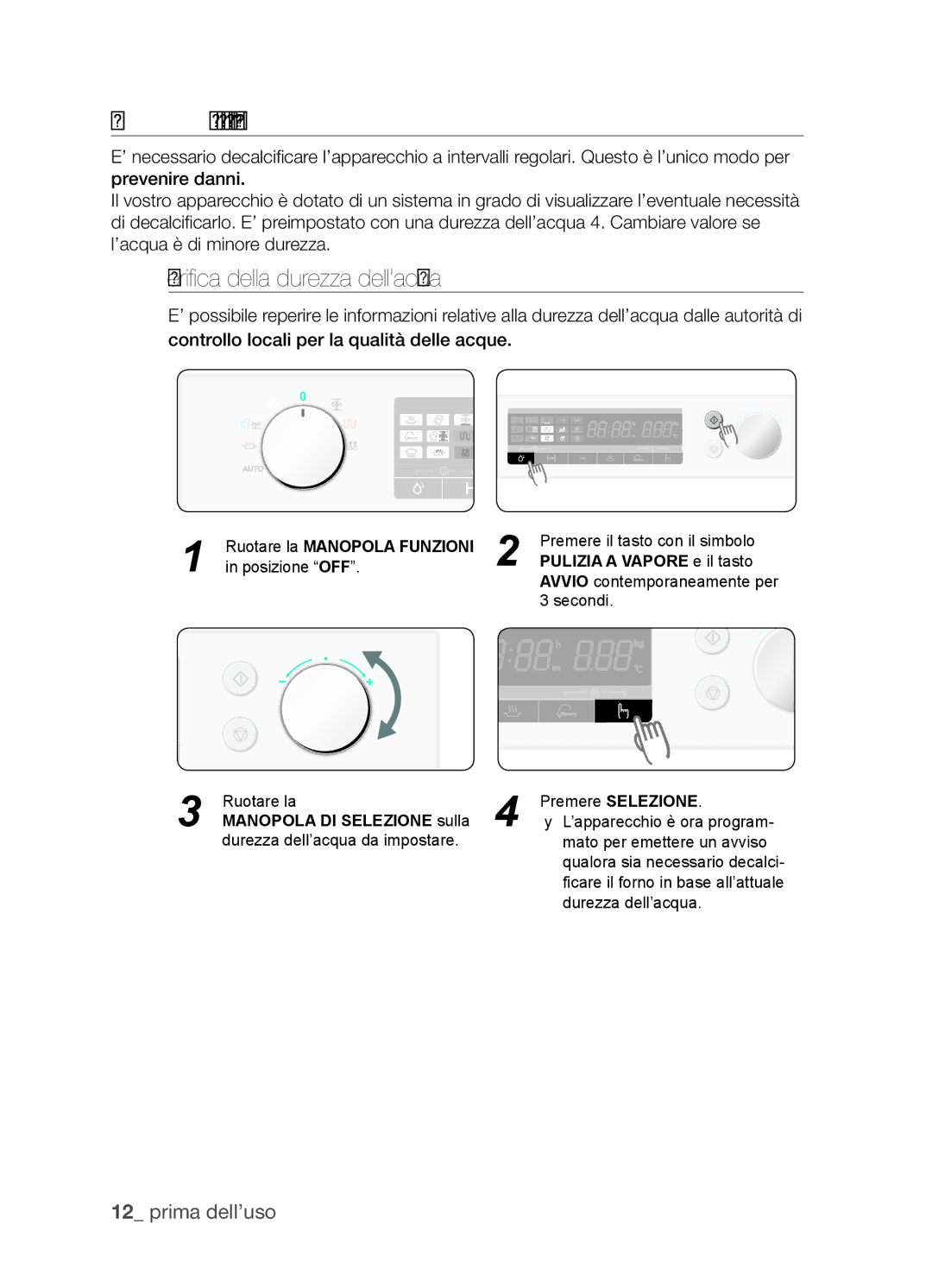 Samsung FQV113T001/XET Impostare la durezza dell’acqua, Verifica della durezza dell’acqua, Pulizia a vapore e il tasto 