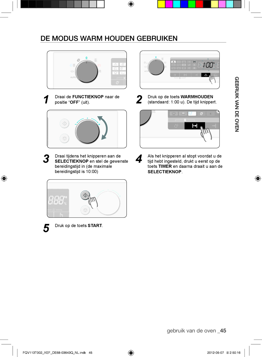 Samsung FQV113T002/XEF manual De modus warm houden gebruiken 