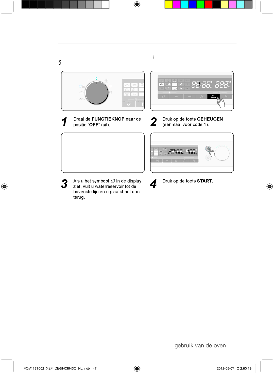 Samsung FQV113T002/XEF manual De geheugenfunctie starten 