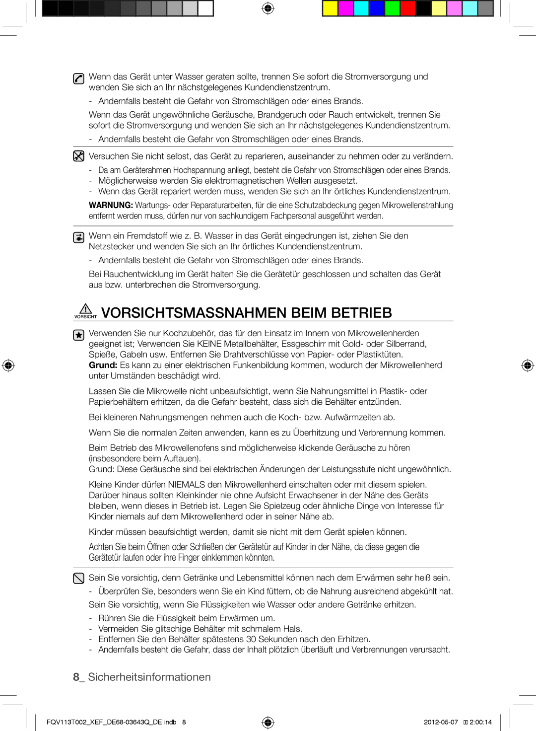 Samsung FQV113T002/XEF manual Vorsicht VorsichtsmaSSnahmen beim Betrieb 