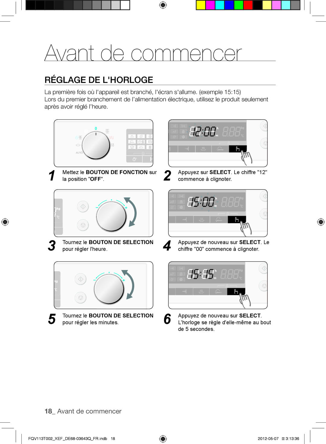 Samsung FQV113T002/XEF manual Avant de commencer, Réglage de lhorloge, Mettez le Bouton DE Fonction sur 