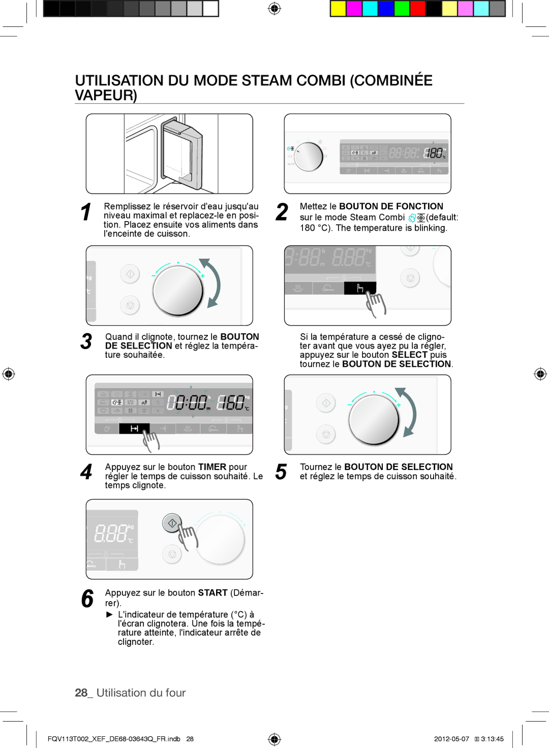 Samsung FQV113T002/XEF manual Utilisation du mode Steam Combi combinée vapeur, Mettez le Bouton DE Fonction 