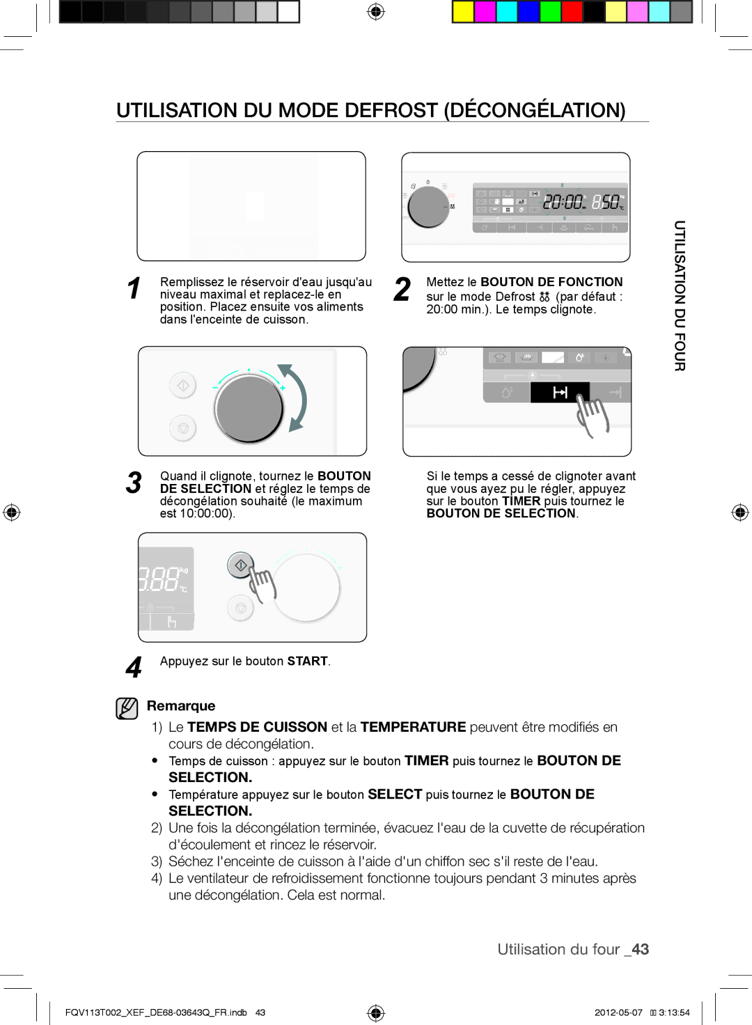 Samsung FQV113T002/XEF manual Utilisation du mode Defrost Décongélation, Mettez le Bouton DE Fonction 