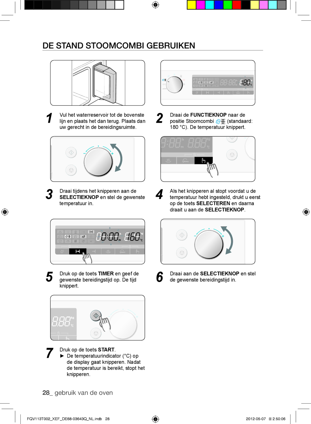 Samsung FQV113T002/XEF manual De stand stoomcombi gebruiken 