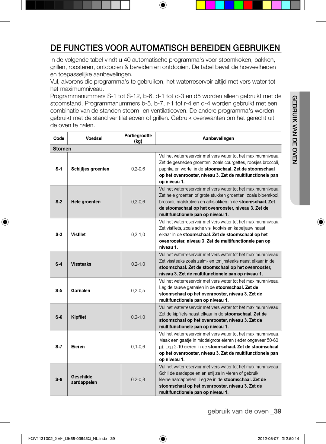 Samsung FQV113T002/XEF manual De functies voor automatisch bereiden gebruiken, Stomen 