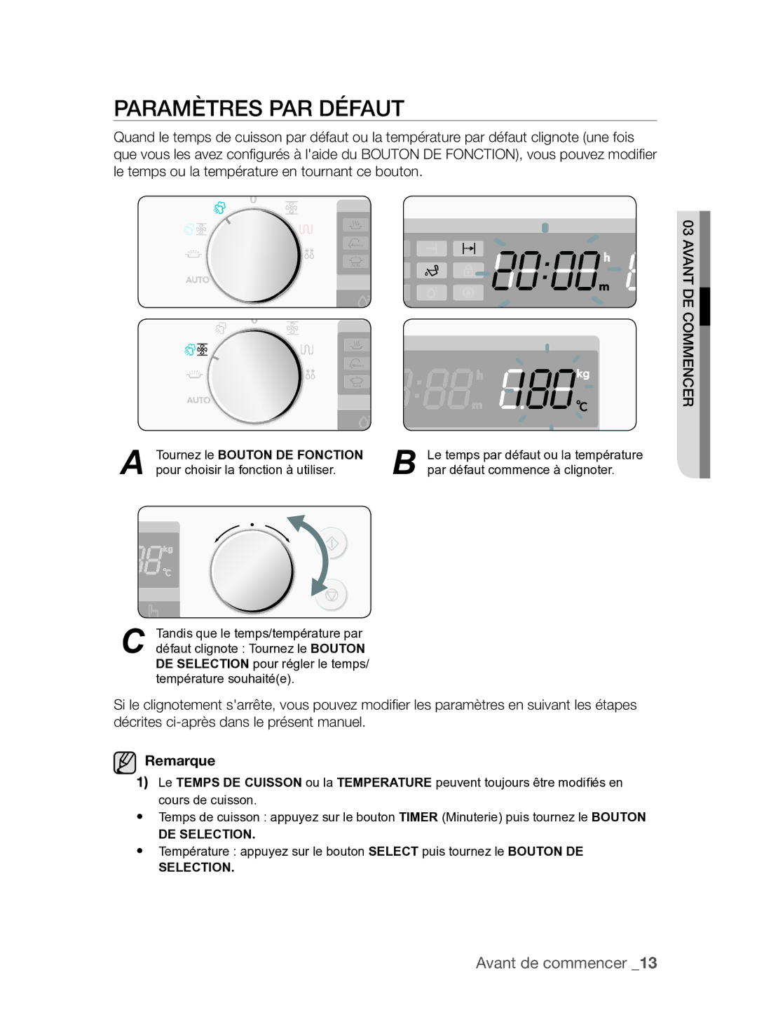 Samsung FQV137ST/XEF manual Paramètres par défaut, Tournez le Bouton DE Fonction 