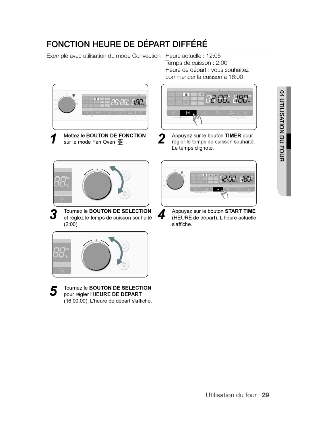 Samsung FQV137ST/XEF manual Fonction Heure de départ différé, Pour régler lHEURE DE Depart 