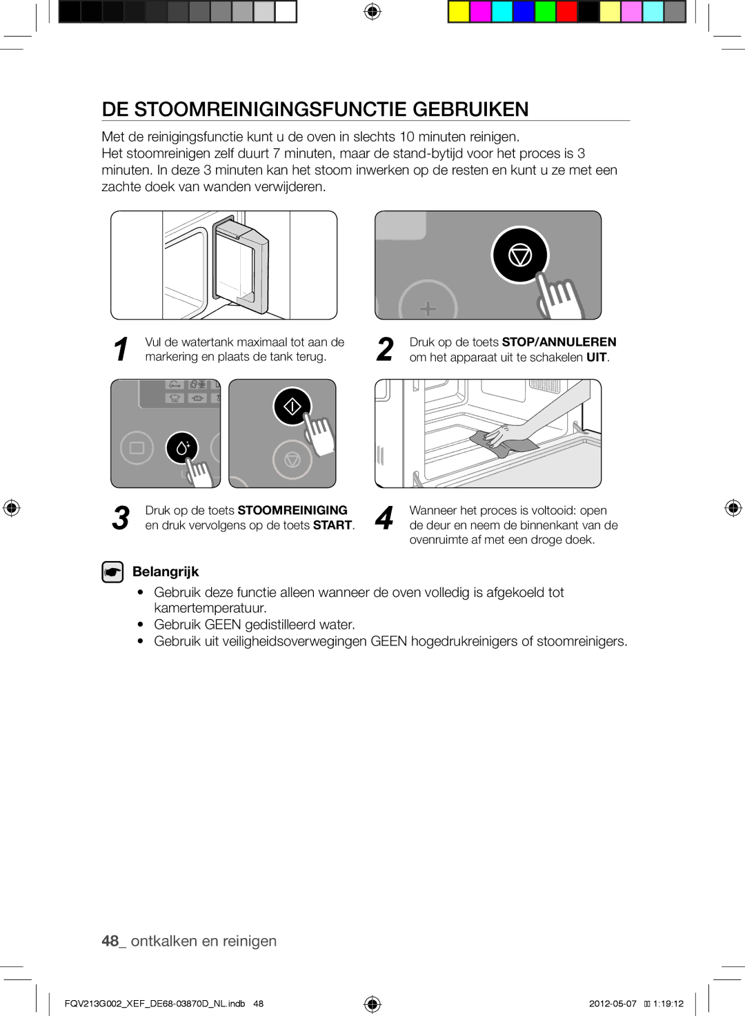 Samsung FQV213G002/XEF manual De stoomreinigingsfunctie gebruiken, Belangrijk 